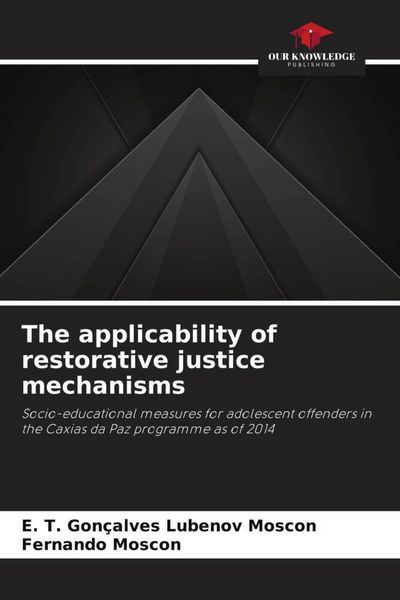 Produktbild: The applicability of restorative justice mechanisms