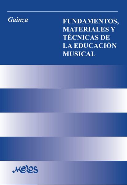 Produktbild: Fundamentos, materiales y otras t&eacute;cnicas de la educaci&oacute;n musical