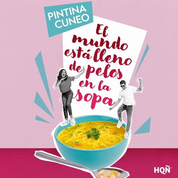 Produktbild: El mundo est&aacute; lleno de pelos en la sopa