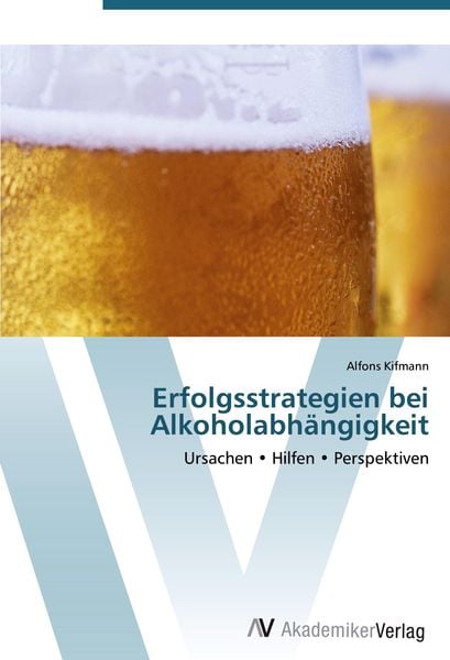 Produktbild: Erfolgsstrategien bei Alkoholabh&auml;ngigkeit