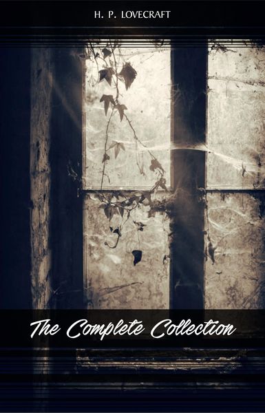 Produktbild: H. P. Lovecraft: The Complete Collection