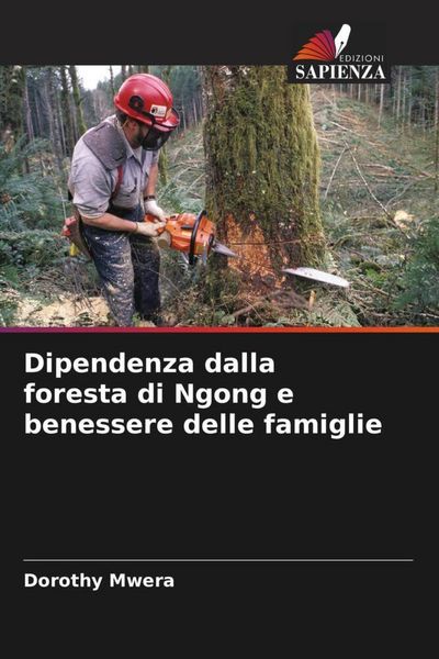 Produktbild: Dipendenza dalla foresta di Ngong e benessere delle famiglie