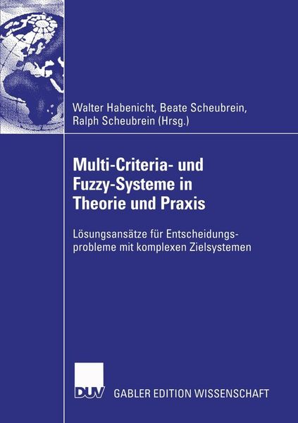 Produktbild: Multi-Criteria- und Fuzzy-Systeme in Theorie und Praxis