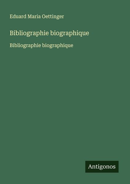 Produktbild: Bibliographie biographique