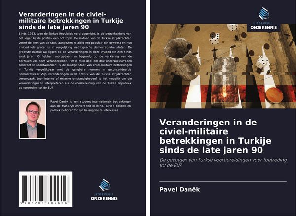 Produktbild: Veranderingen in de civiel-militaire betrekkingen in Turkije sinds de late jaren 90