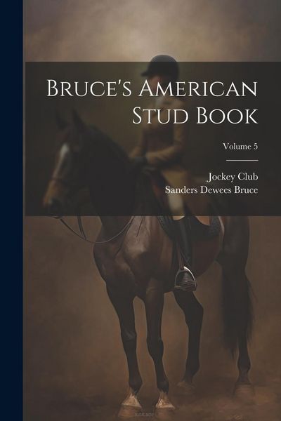 Produktbild: Bruce's American Stud Book; Volume 5