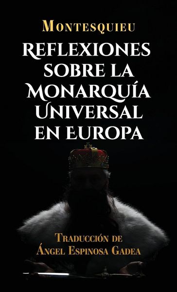Produktbild: Reflexiones sobre la monarqu&iacute;a universal en Europa