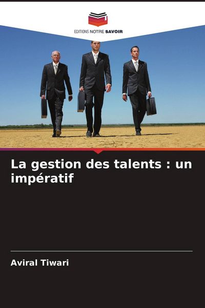 Produktbild: La gestion des talents : un imp&eacute;ratif