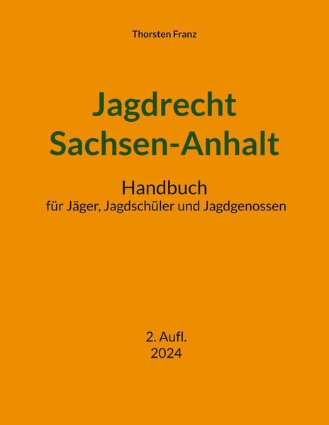 Produktbild: Jagdrecht Sachsen-Anhalt