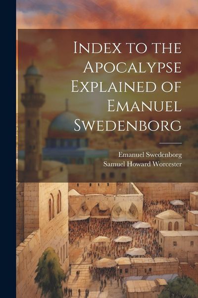 Produktbild: Index to the Apocalypse Explained of Emanuel Swedenborg