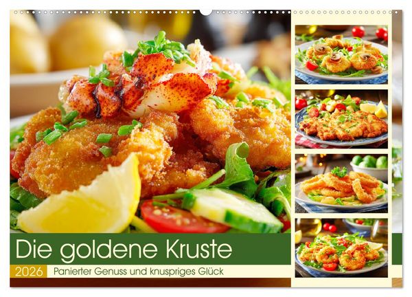 Produktbild: Die goldene Kruste. Panierter Genuss und knuspriges Gl&uuml;ck (Wandkalender 2026 DIN A2 quer), CALVENDO Monatskalender