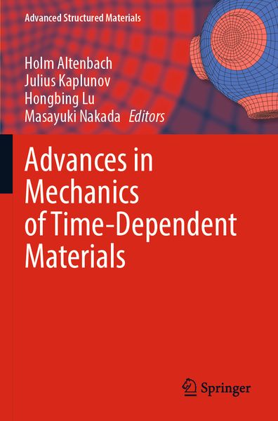 Produktbild: Advances in Mechanics of Time-Dependent Materials