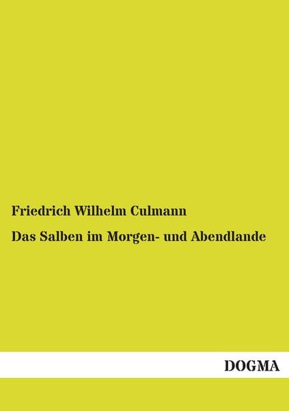 Produktbild: Das Salben im Morgen- und Abendlande