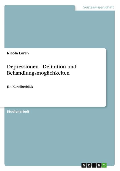 Produktbild: Depressionen - Definition und Behandlungsm&ouml;glichkeiten