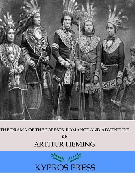 Produktbild: The Drama of the Forests: Romance and Adventure