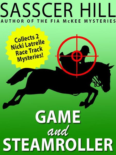 Produktbild: "Game" and "Steamroller": Two Nicki Latrelle Mysteries