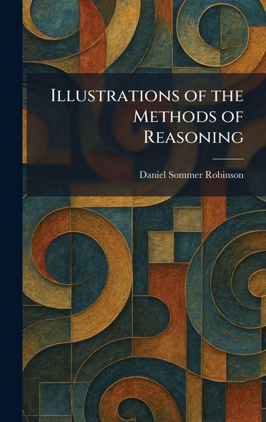 Produktbild: Illustrations of the Methods of Reasoning