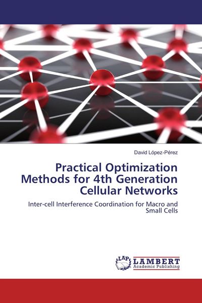 Produktbild: Practical Optimization Methods for 4th Generation Cellular Networks