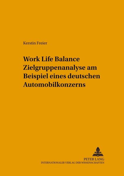 Produktbild: Work Life Balance Zielgruppenanalyse am Beispiel eines deutschen Automobilkonzerns