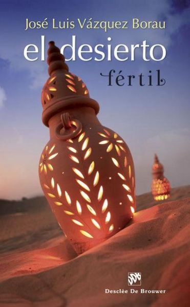 Produktbild: El desierto f&eacute;rtil