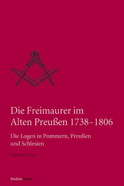 Produktbild: Die Freimaurer im Alten Preußen 1738-1806