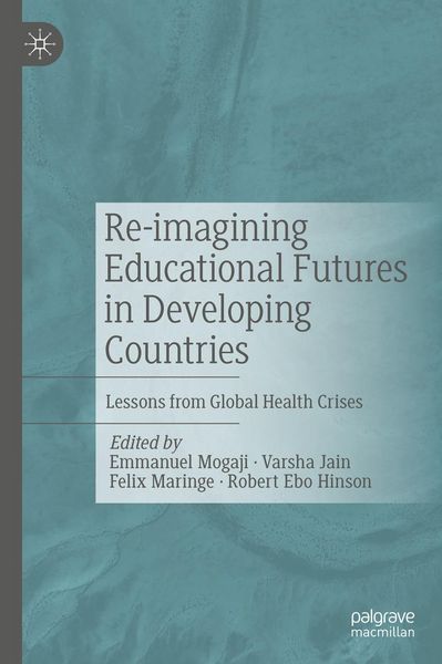 Produktbild: Re-imagining Educational Futures in Developing Countries