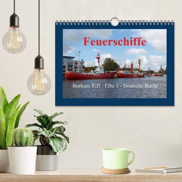 Produktbild: Feuerschiffe - Borkum Riff - Elbe 1 - Deutsche Bucht (Wandkalender 2026 DIN A4 quer), CALVENDO Monatskalender