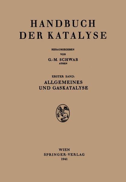 Allgemeines und Gaskatalyse, Taschenbuch von E. Cremer , M. Bodenstein , E.J. Buckler , J.A. Christiansen , W. Jost, Springer Wien, 9783709131725