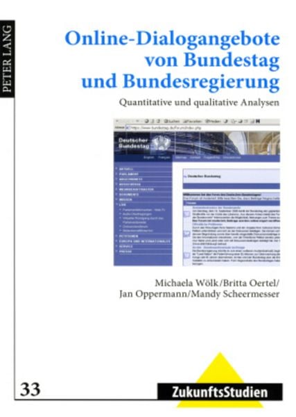Online-Dialogangebote von Bundestag und Bundesregierung, Taschenbuch von Michaela Wölk , Britta Oertel , Jan Oppermann , Mandy Scheermesser, Peter