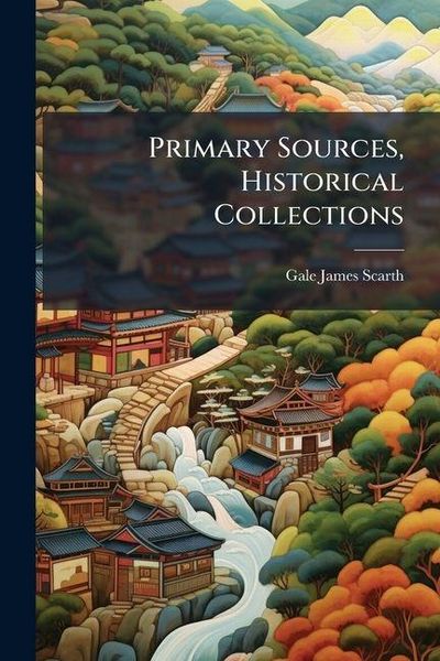Produktbild: Primary Sources, Historical Collections