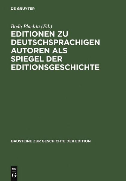 Produktbild: Editionen zu deutschsprachigen Autoren als Spiegel der Editionsgeschichte