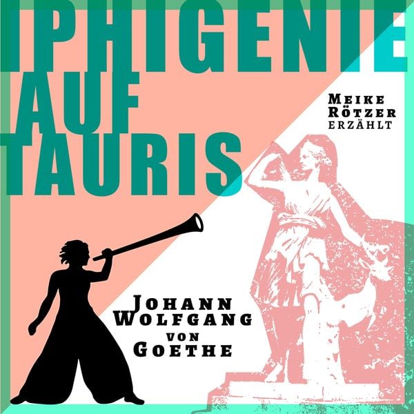 Iphigenie Auf Tauris 4 Aufzug 5 Auftritt Analyse "Iphigenie auf Tauris" als Hörbuch kaufen