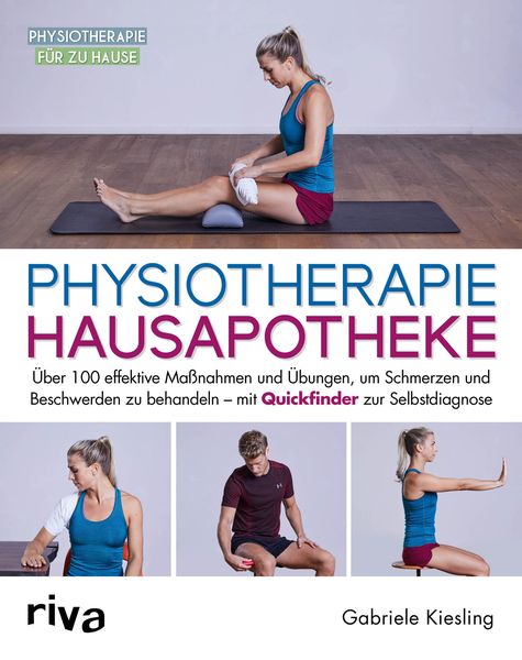 Physiotherapie-Hausapotheke, Taschenbuch von Gabriele Kiesling, Riva, 9783742316226