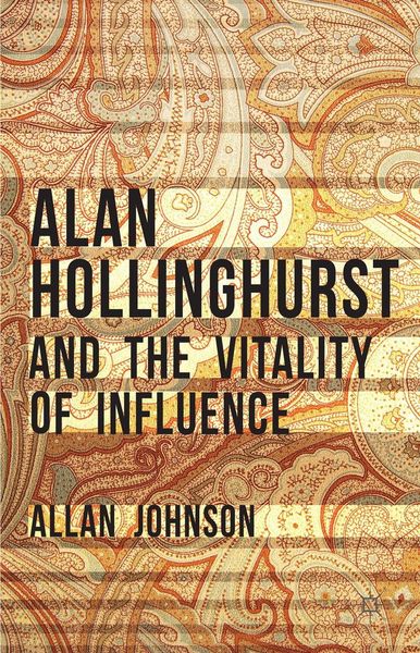 Produktbild: Alan Hollinghurst and the Vitality of Influence