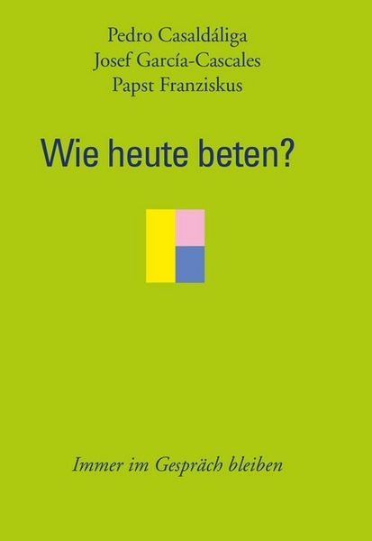 Produktbild: Wie heute beten?