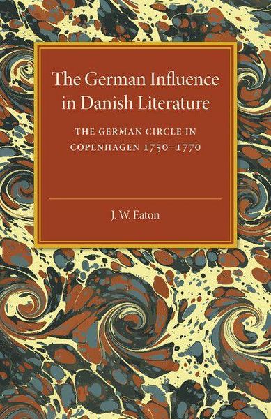 Produktbild: The German Influence in Danish Literature in the Eighteenth Century