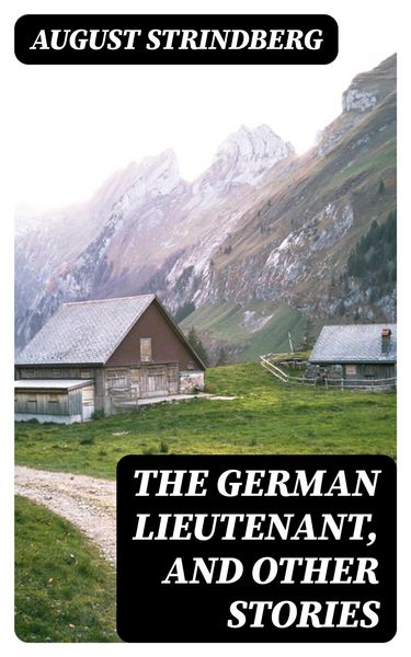 Produktbild: The German Lieutenant, and Other Stories