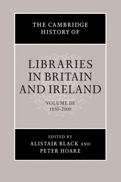 Produktbild: The Cambridge History of Libraries in Britain and Ireland
