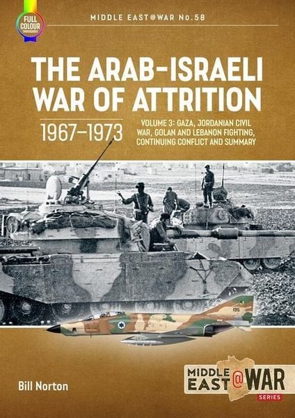 Produktbild: The Arab-Israeli War of Attrition, 1967-1973 Volume 3