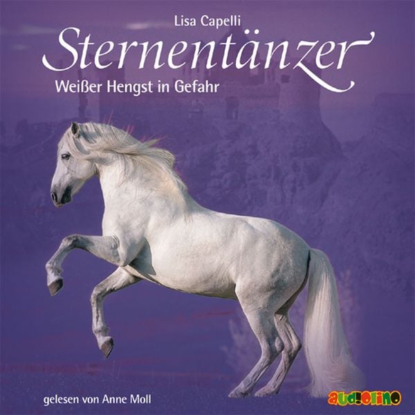 Sternentänzer (3): Weißer Hengst in Gefahr - Lisa Capelli, Audio, 4057664024923