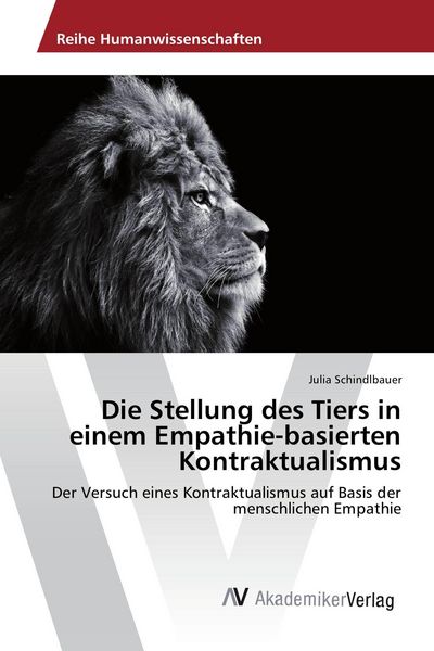 Produktbild: Die Stellung des Tiers in einem Empathie-basierten Kontraktualismus