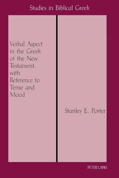 Produktbild: Verbal Aspect in the Greek of the New Testament, with Reference to Tense and Mood