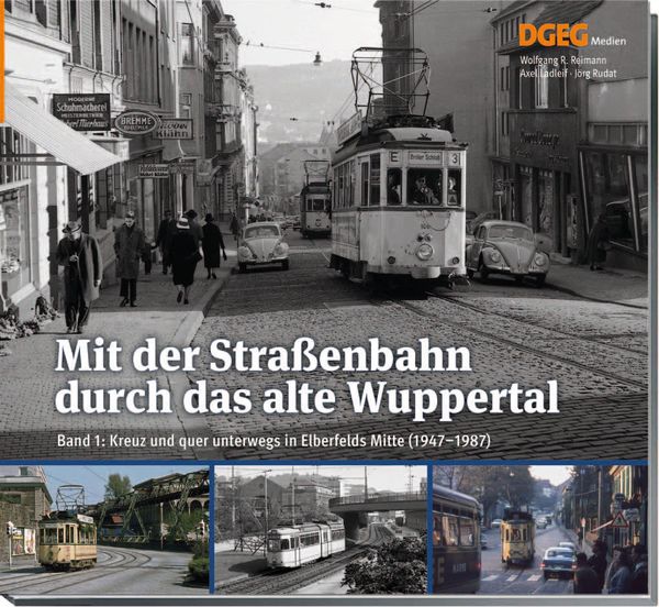 Produktbild: Mit der Stra&szlig;enbahn durch das alte Wuppertal, Band 1