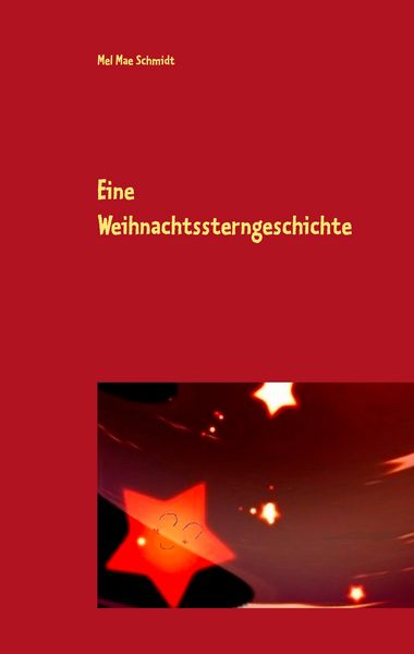 Produktbild: Eine Weihnachtssterngeschichte