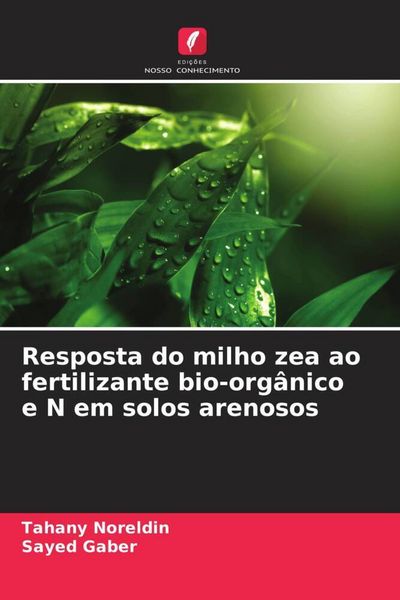 Produktbild: Resposta do milho zea ao fertilizante bio-org&acirc;nico e N em solos arenosos