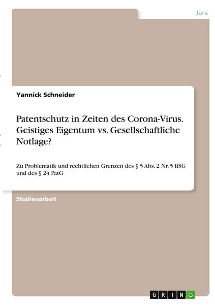 Produktbild: Schneider, Y: Patentschutz in Zeiten des Corona-Virus. Geist