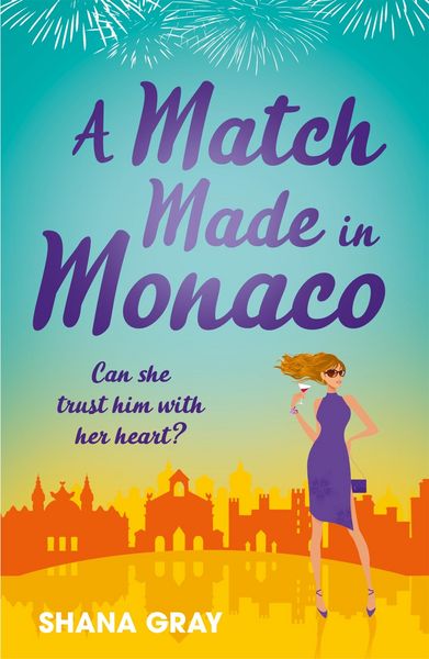 Produktbild: A Match Made in Monaco (A Girls' Weekend Away Novella)