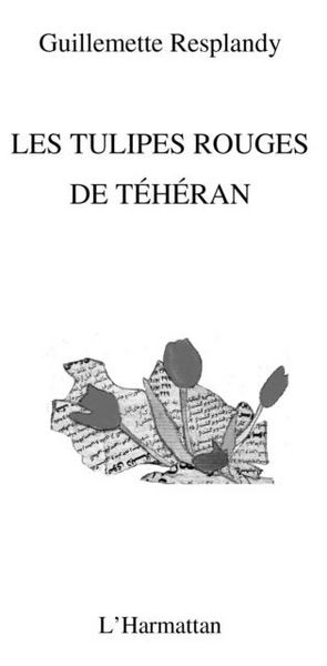 Produktbild: Tulipes rouges de Teheran Les