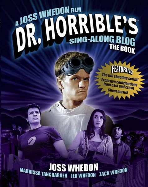 Produktbild: Dr. Horrible's Sing-Along Blog: The Book