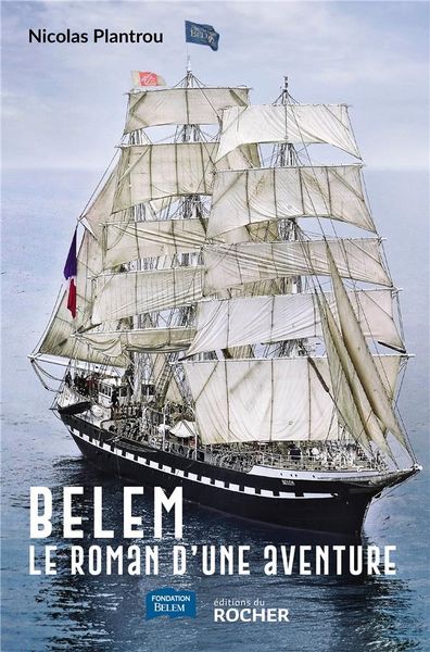 Produktbild: Belem : le roman d'une aventure